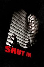 Lk21 Nonton Shut In Film Subtitle Indonesia Streaming Movie Download Gratis Online