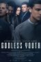 Lk21 Godless Youth (2017) Film Subtitle Indonesia Streaming / Download