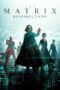 Lk21 The Matrix Resurrections (2021) Film Subtitle Indonesia Streaming / Download