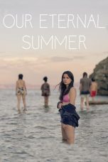 Lk21 Nonton Our Eternal Summer (L’AtA l’AternitA) (2022) Film Subtitle Indonesia Streaming Movie Download Gratis Online